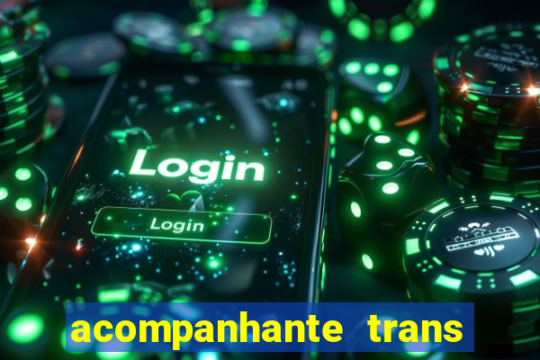 acompanhante trans de santos